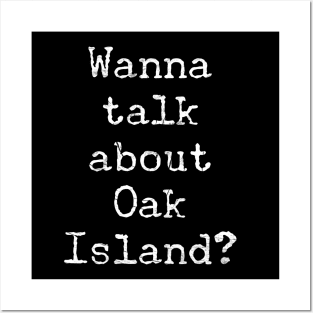 Oak Island Fan Posters and Art